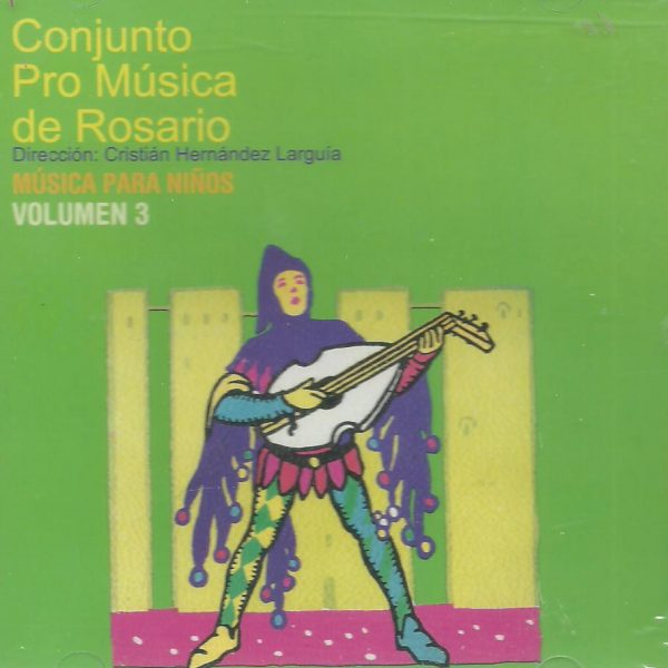 hogar sol Abolladura Pro Musica de Rosario – Música para chicos, Vol. 3 – Música Nuestra