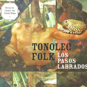 tonolek-folk-los-pasos-labrados