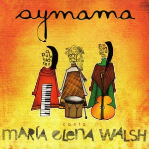 aymama-canta-maria-elena-walsh-cd