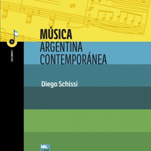 Musica contemporánea argentina Vol 1 - Diego Schissi